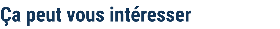 Ça peut vous intéresser